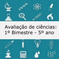 Prova de Ciências 1º Bimestre - 5º ano