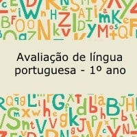 Avaliação de língua portuguesa - 1º ano