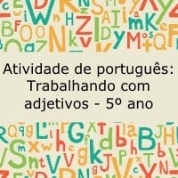 Atividade de português: trabalhando com adjetivos - 5º ano