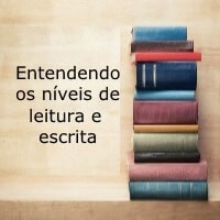 Entendendo os niveis de leitura e escrita