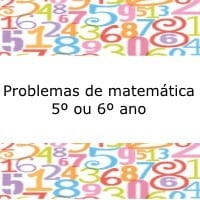 Problemas de matemática - 5º e 6º ano
