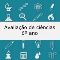 Avaliação de ciências - 6º ano