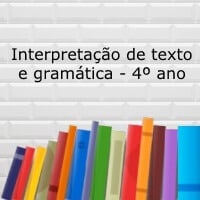Atividade de interpretação de texto e gramática - 4º ano