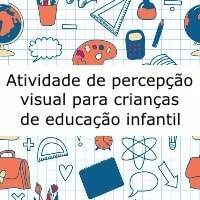 Atividade de percepcao visual para criancas de educacao infantil