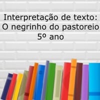Interpretação de texto: O negrinho do pastoreio - 5º ano
