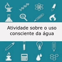 Atividade sobre o uso consciente da água