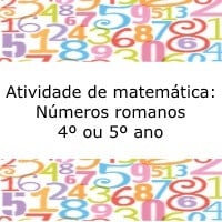 Atividade de matemática: Números romanos - 4º ou 5º ano