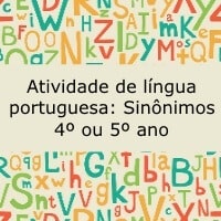 Atividade de língua portuguesa: Sinônimos - 4ºou 5º ano