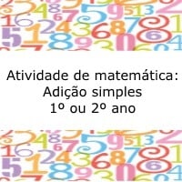 Atividade de matemática: Adição simples - 1º ou 2º ano