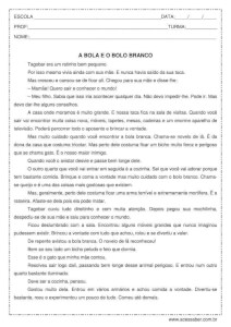 Interpretação de texto: A bola e o bolo branco - 5º ou 6º ano