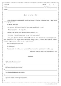 Interpretação de texto: Quem vai salvar a vida - 3º ou 4º ano