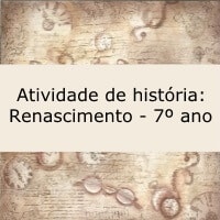 Atividade de história: Renascimento - 7º ano