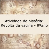 Atividade de história: Revolta da vacina - 9º ano