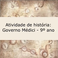 Atividade de história: Governo Médici - 9º ano