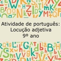 Atividade de português: Locução adjetiva - 9º ano