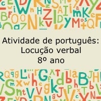 Atividade de português: Locução verbal - 8º ano