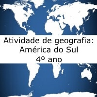 Atividade de geografia: América do Sul - 4º ano