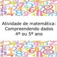 Atividade de matemática: Compreendendo dados - 4º ou 5º ano