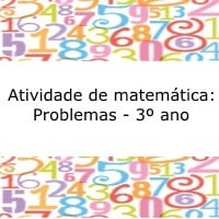 Atividade de matemática: Problemas - 3º ano