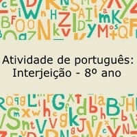 Atividade de português: Interjeição - 8º ano