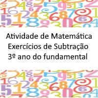 Exercícios de matemática: Subtração - 3º ano