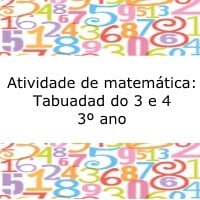 Atividade de matemática: Tabuada do 3 e 4 - 3º ano