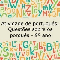 Atividade de português: Questões sobre os porquês - 9º ano