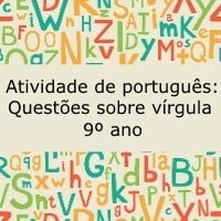 Atividade de português: Questões sobre vírgula - 9º ano