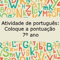Atividade de língua portuguesa: Coloque a pontuação - 7º ano