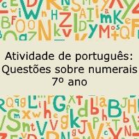 Atividade de língua portuguesa: Questões sobre numerais - 7º ano