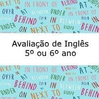 Avaliacao de língua inglesa- 5º ou 6º ano