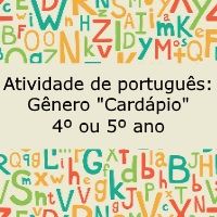 Atividade de português: Gênero "Cardápio" - 4º ou 5º ano