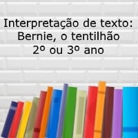 Interpretação de texto: Bernie, o tentilhão - 2º ou 3º ano
