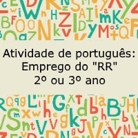 Atividade de língua portuguesa: Emprego do "RR" - 2º ou 3º ano